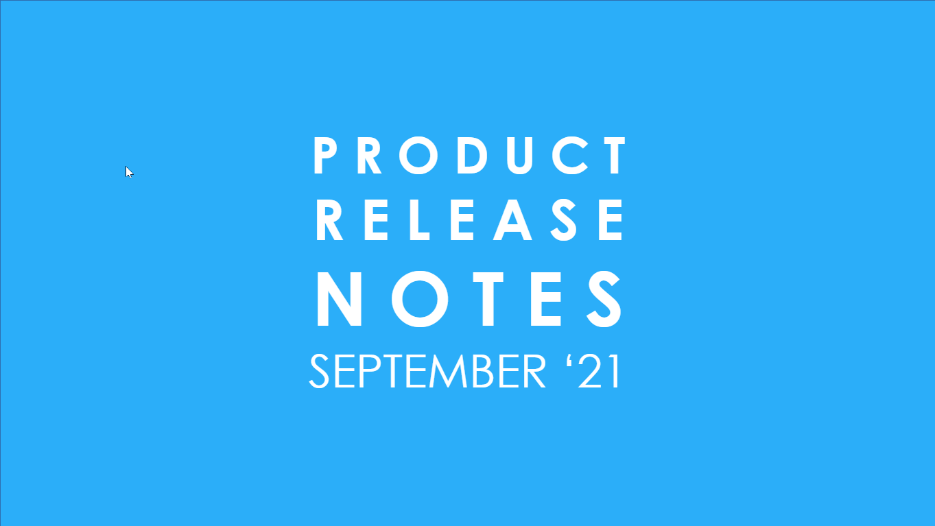 Product Release Notes September 21